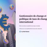 1 Gestionnaire de change et politique de taux de change international