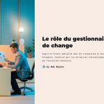 1 Le role du gestionnaire de change