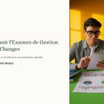 1 Reussir lExamen de Gestion des Changes